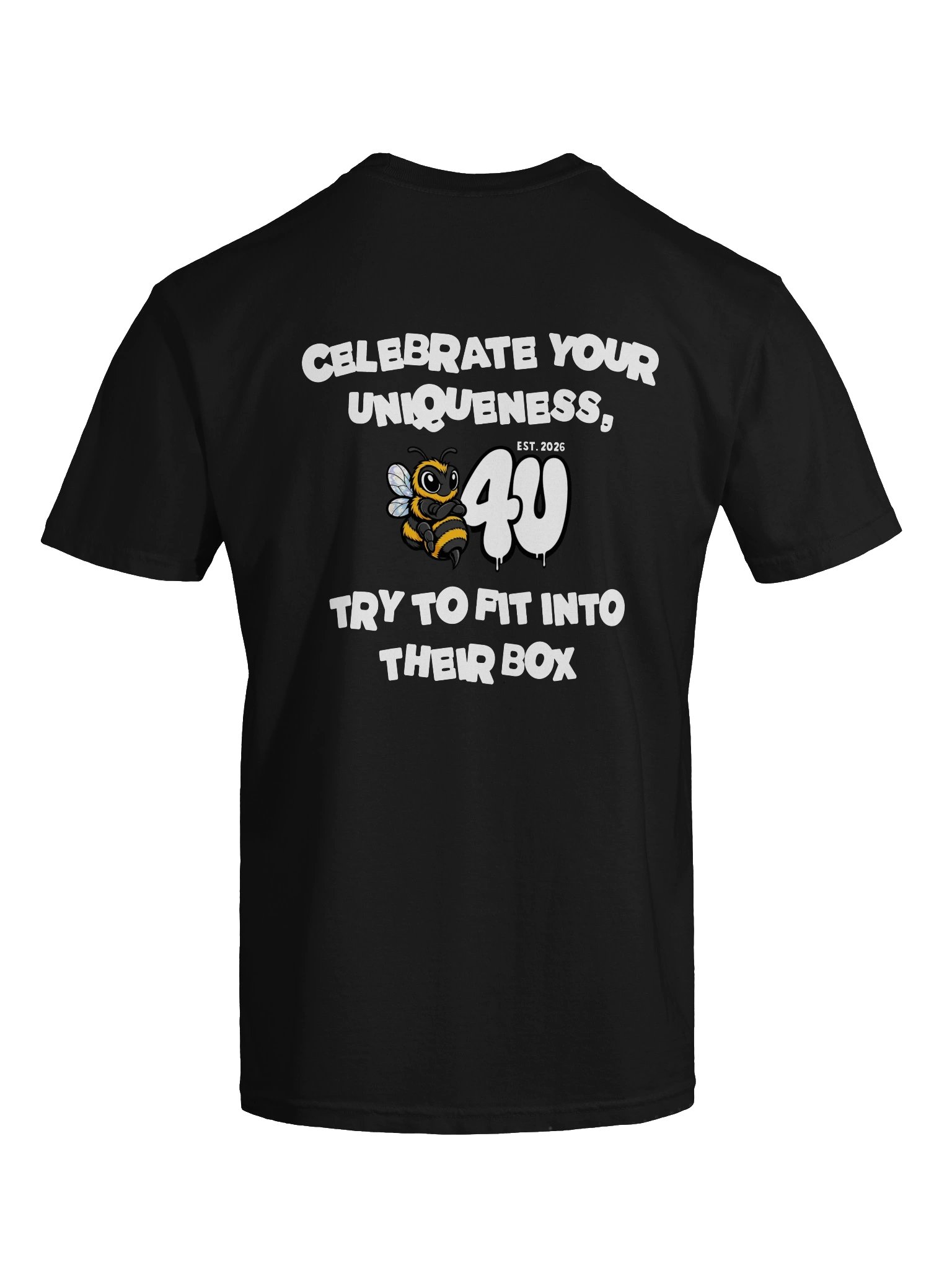 CELEBRATE YOUR UNIQUENESS Graphic Tee product image (87)