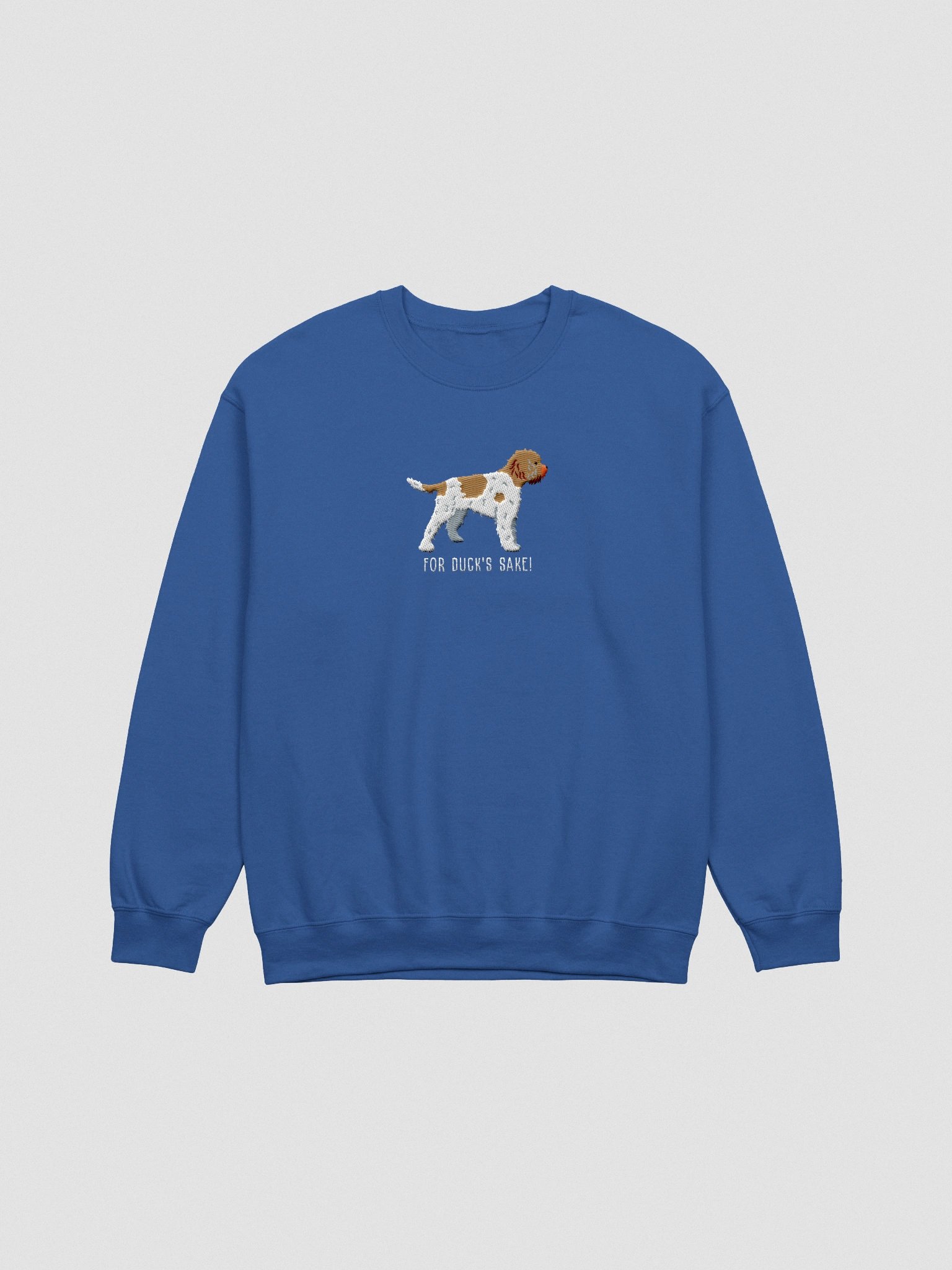 For Duck's Sake Sweatshirt (Embroidered) of a Lagotto Romagnolo(Brown & White) product image (4)