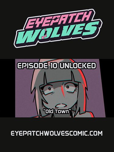 NEW EPISODE UNLOCKED 💊💥🥤 

Episode 10 is now available at eyepatchwolvescomic.com

#eyepatchwolves 🐺