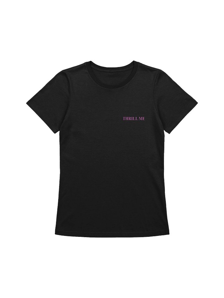 Thrill Me Tee
