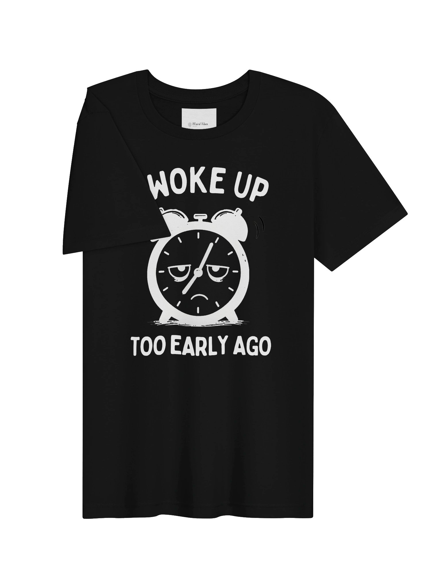 Woke Up Too Early - Dark Color Tee product image (33)