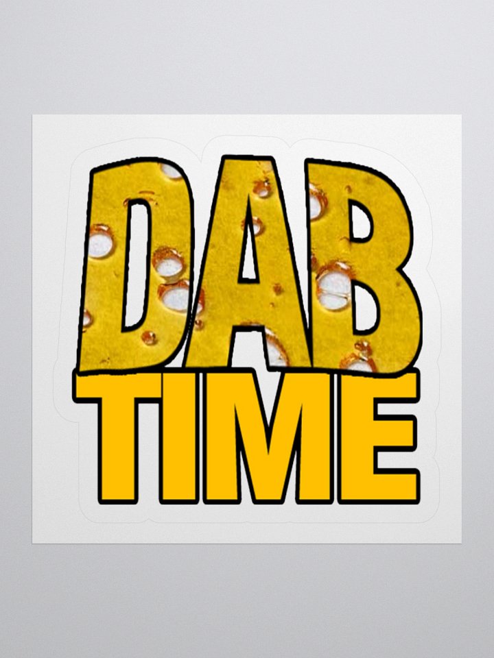 DAB TIME STICKER product image (3)