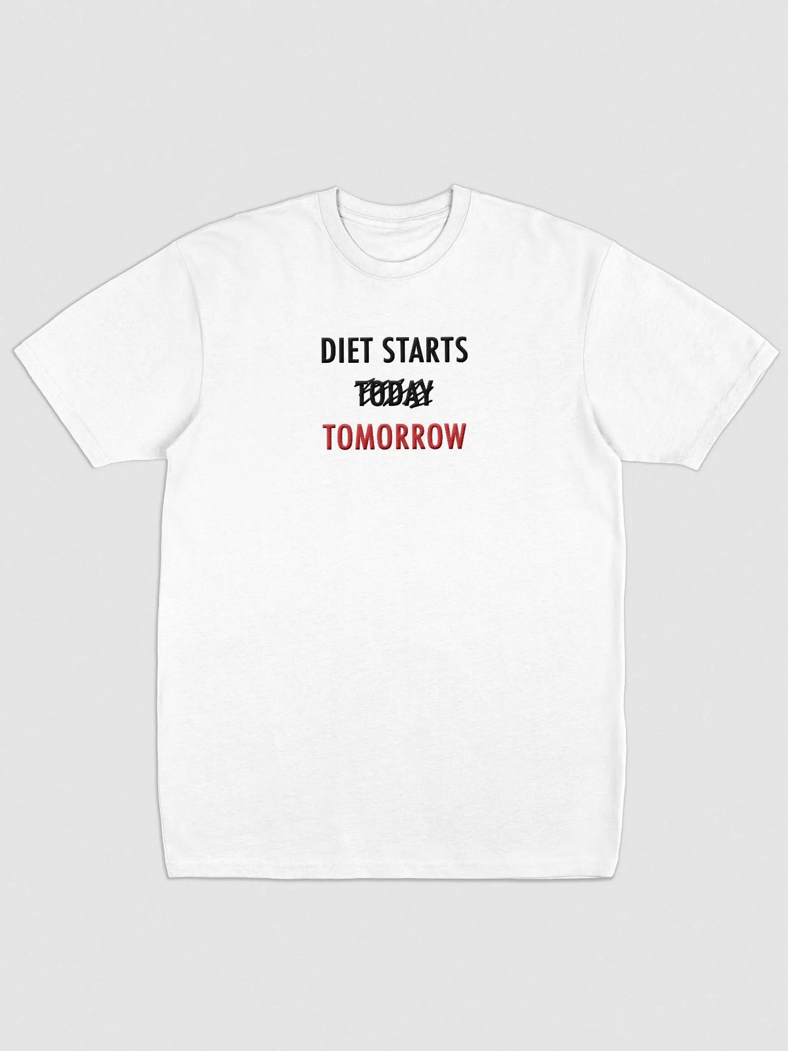 Diet Starts Tomorrow T-Shirt (White) product image (2)