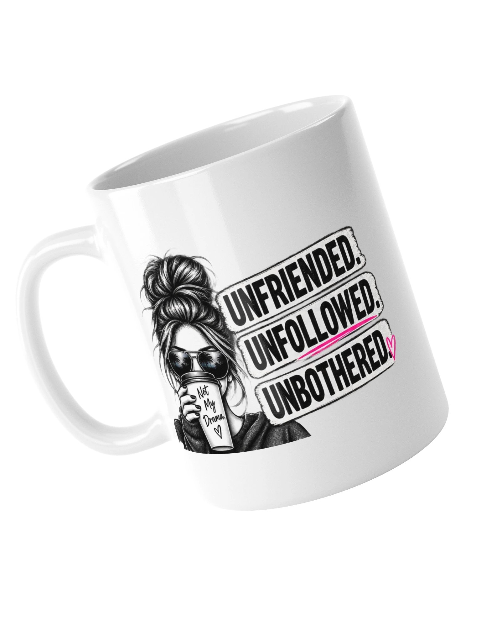 Unfriended Unfollowed Unbothered — White Glossy Mug product image (5)
