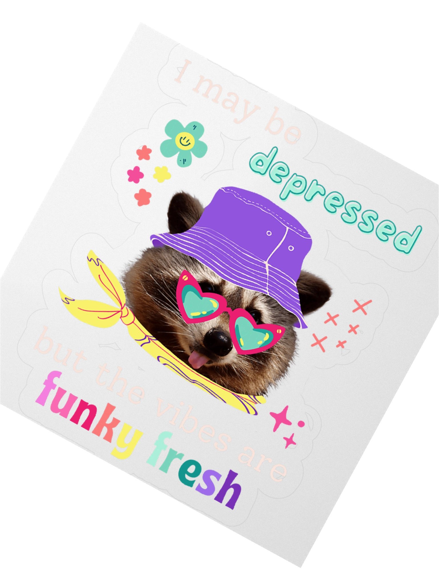 I May Be Depressed But The Vibes Are Funky Fresh Sticker product image (2)