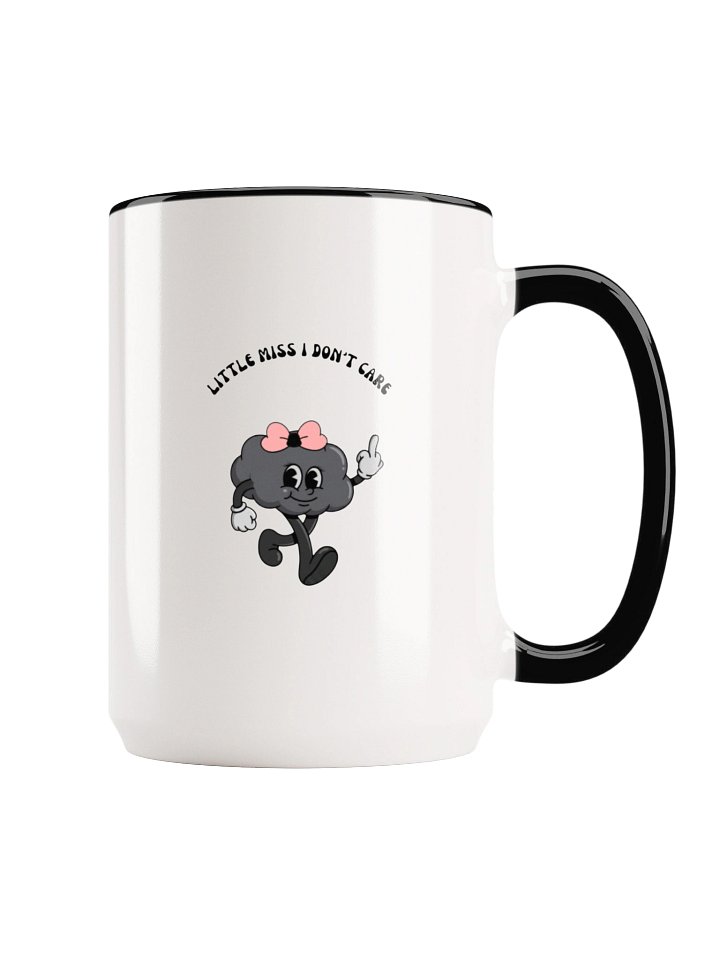 "LITTLE MISS I DON'T CARE" 15oz MUG product image (1)