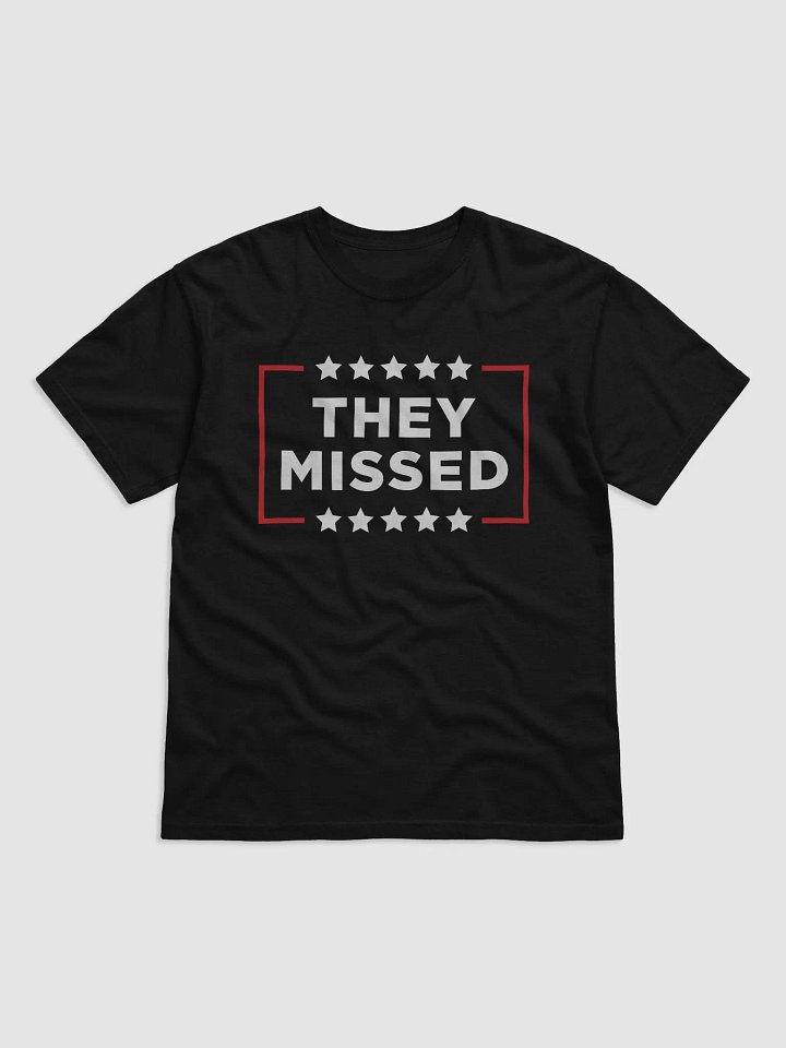 They Missed Trump product image (1)