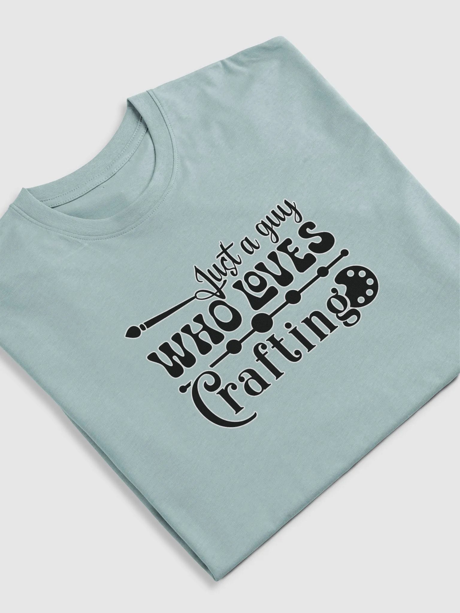 JUST A GUY WHO LOVES CRAFTING product image (34)