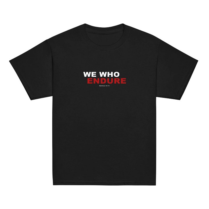 We Who Endure Logo with Verse - YOUTH T-Shirt product image (2)