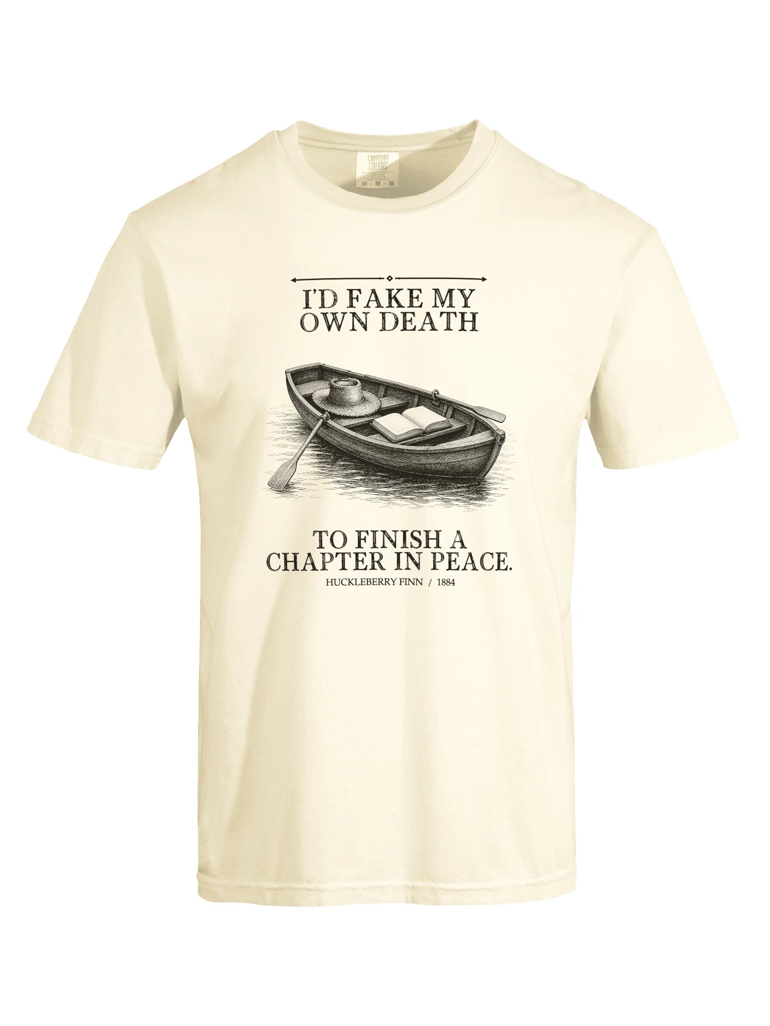 D Fake Own Death Finish Chapter Peace -- Adventures of Huckleberry Finn Tee (Light) product image (17)