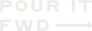Pour It FWD