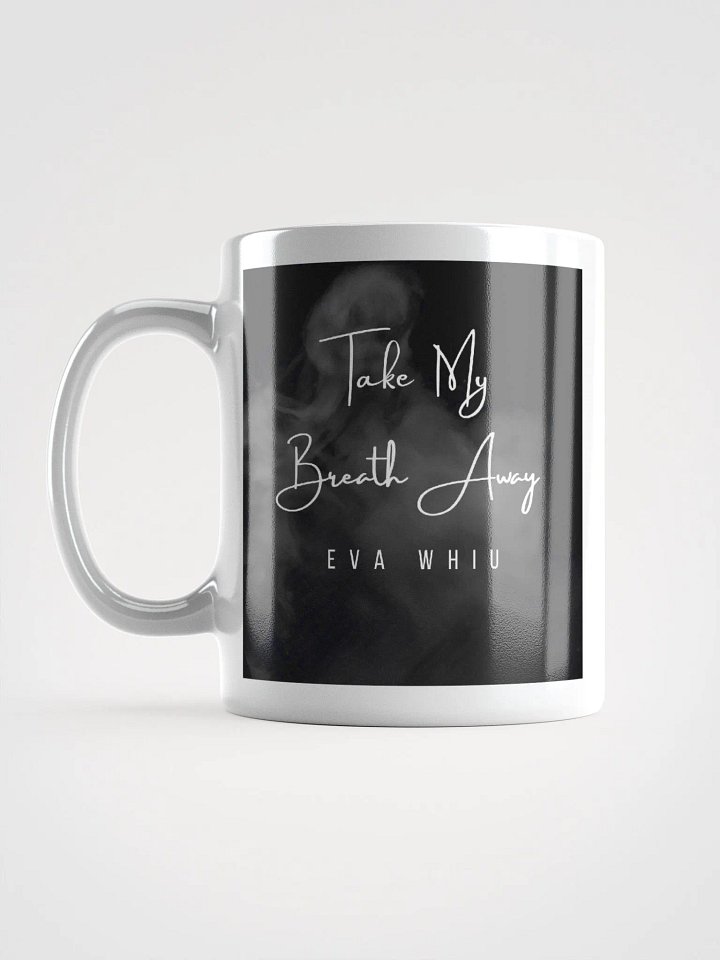 Take My Breath Away Mug product image (1)