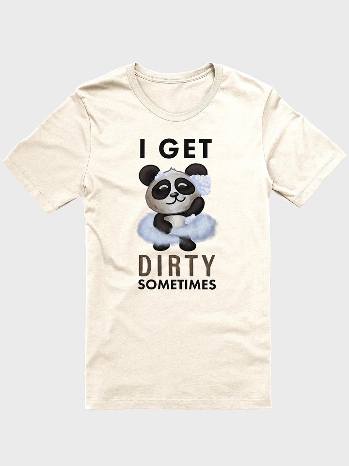 Sometimes Dirty Shirt product image (2)