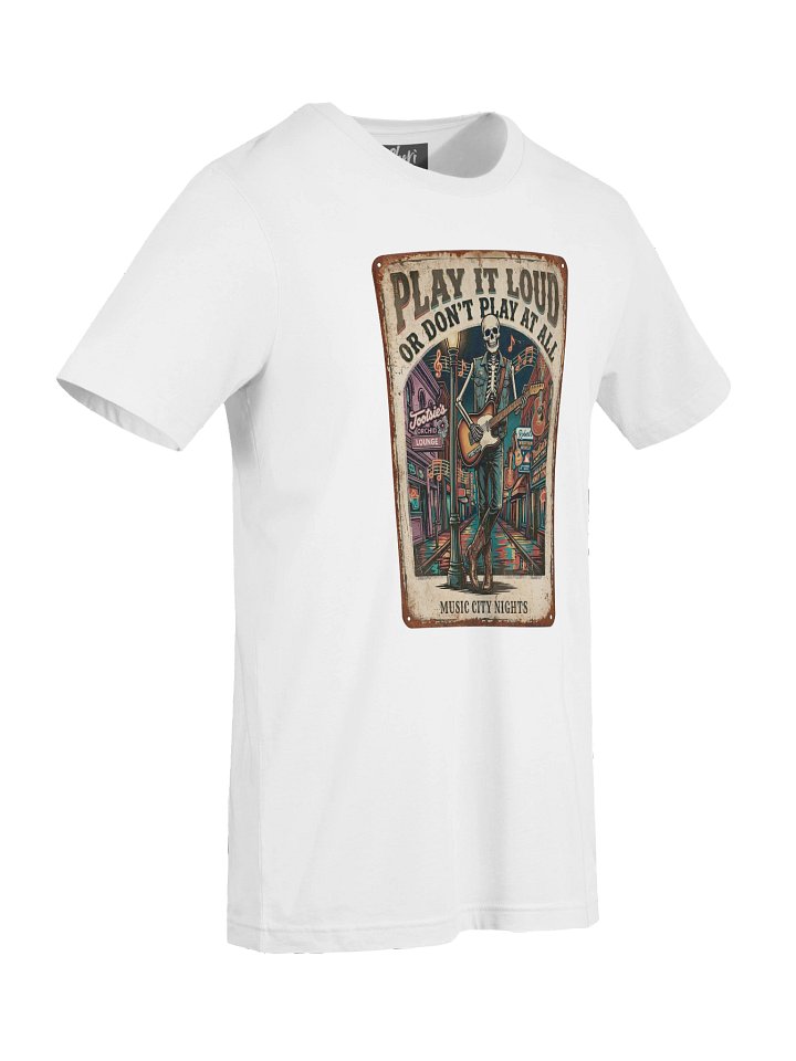 Play It Loud Or Don't Play At All - V1 Tee product image (32)