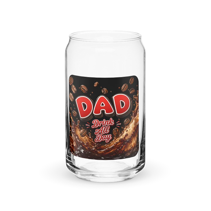 DAD Drink All Day Coffee Can Glass product image (2)