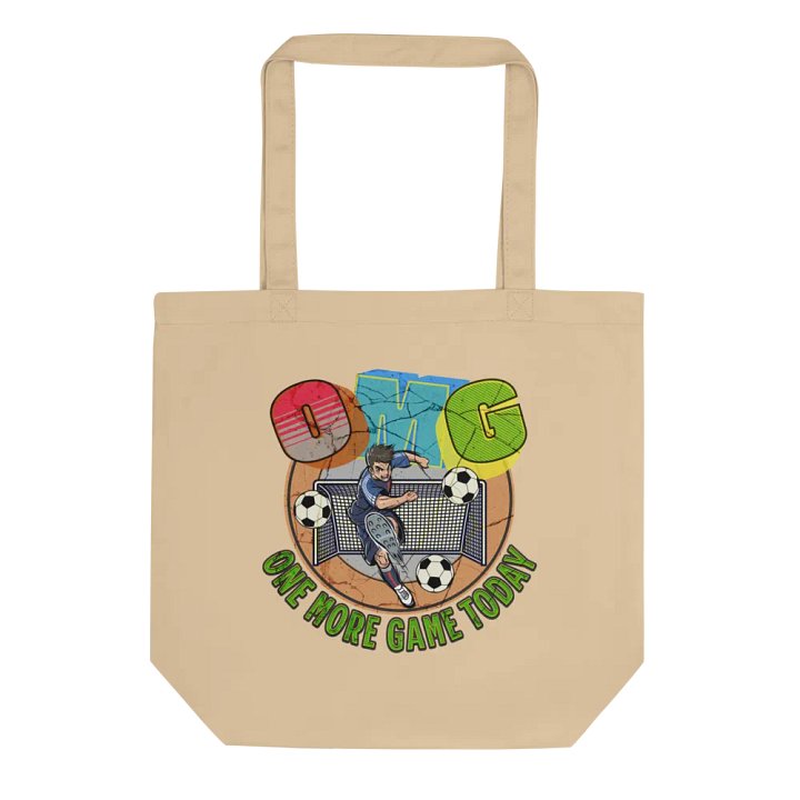 OMG One More Game Today Soccer Madness Tote Bag product image (1)