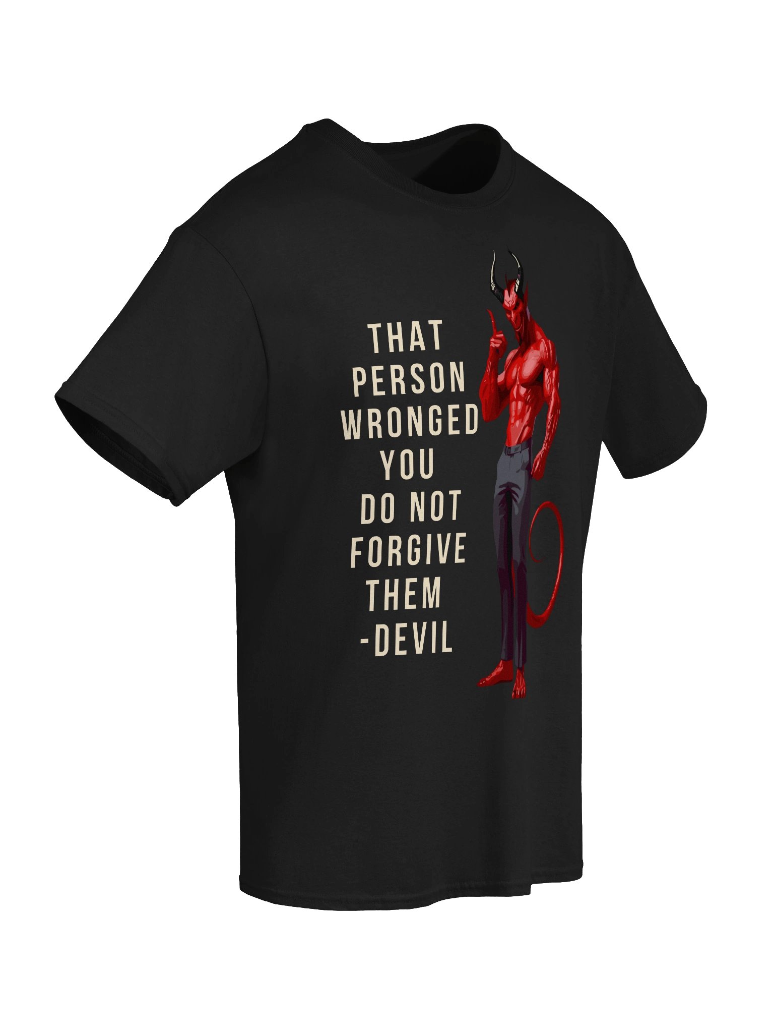 Devil Says Don’t Forgive Tee product image (6)