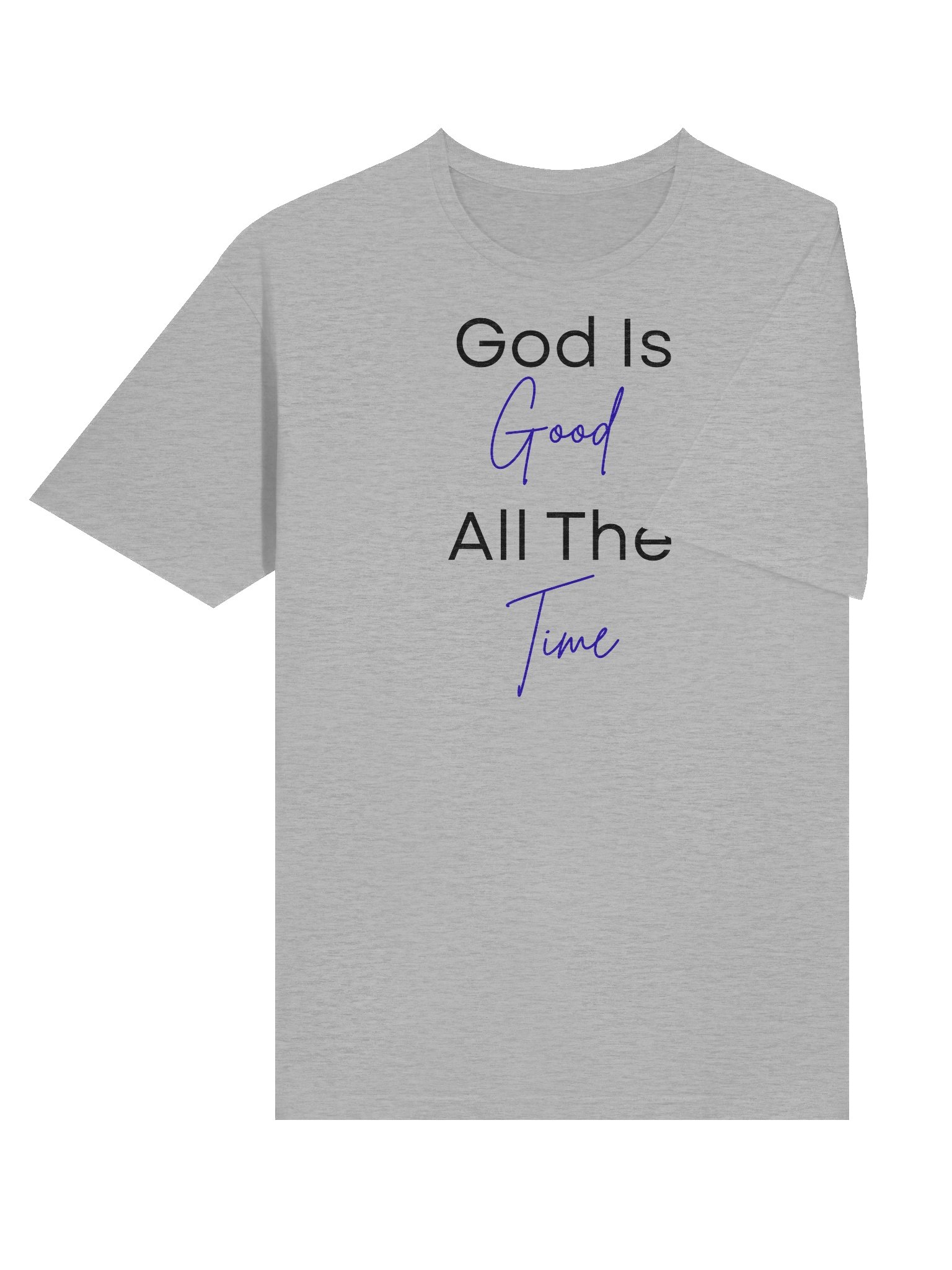 God is Good all the time T-Shirt product image (12)