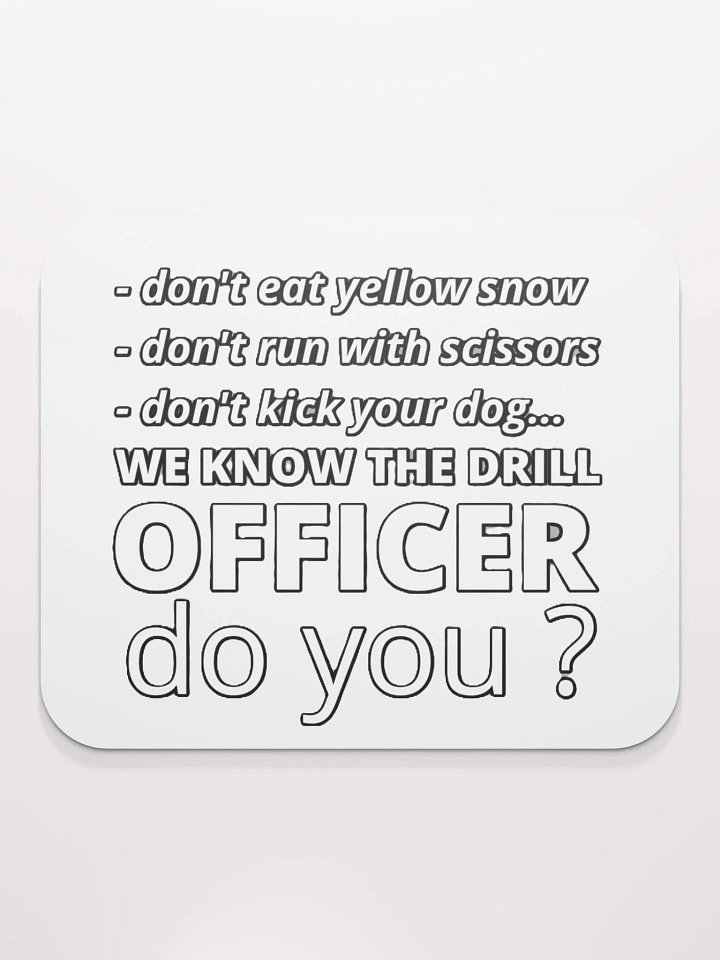 WE KNOW THE DRILL OFFICER, DO YOU? product image (2)
