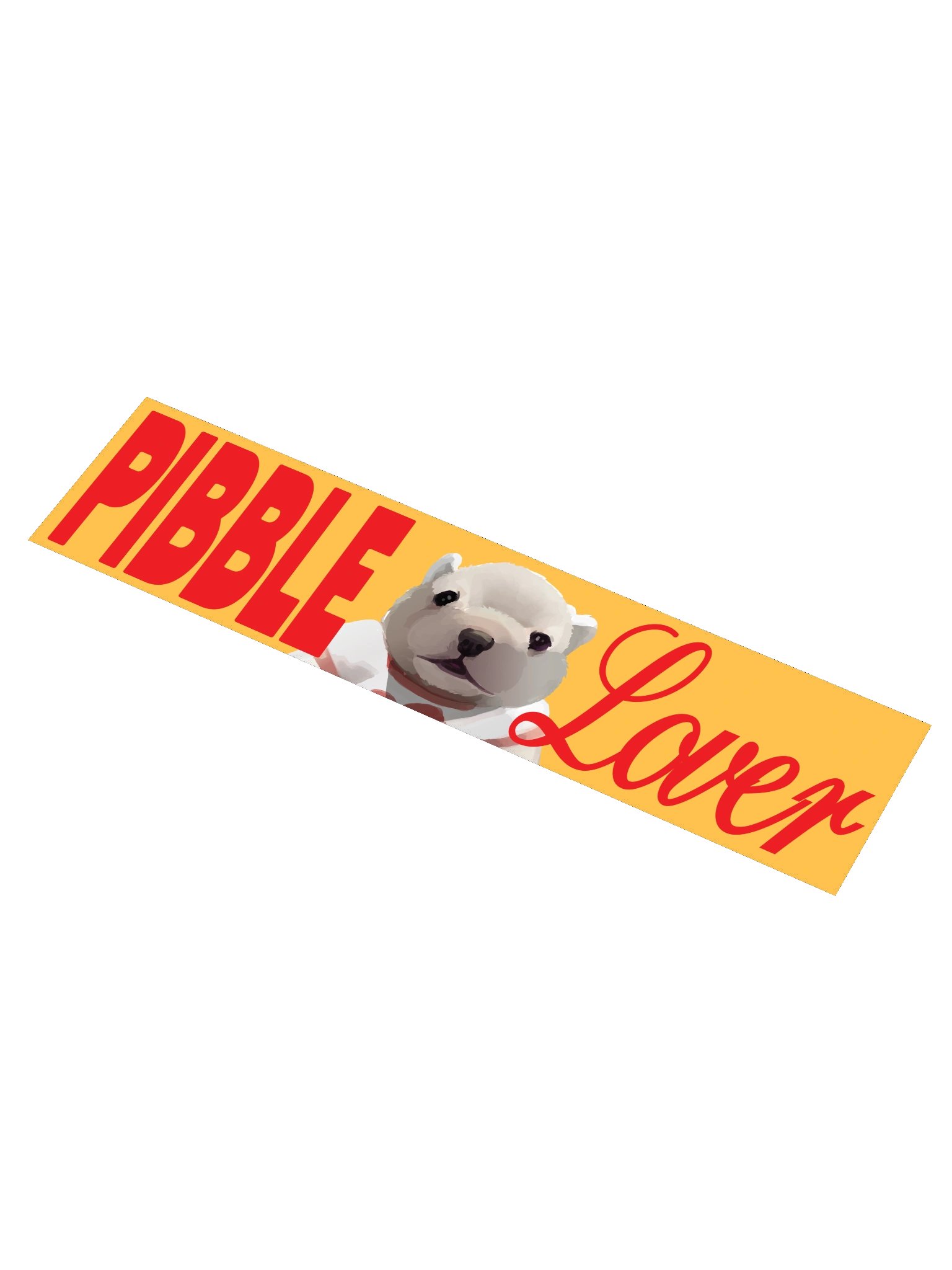 PIBBLE LOVER BUMPER STICKER product image (1)
