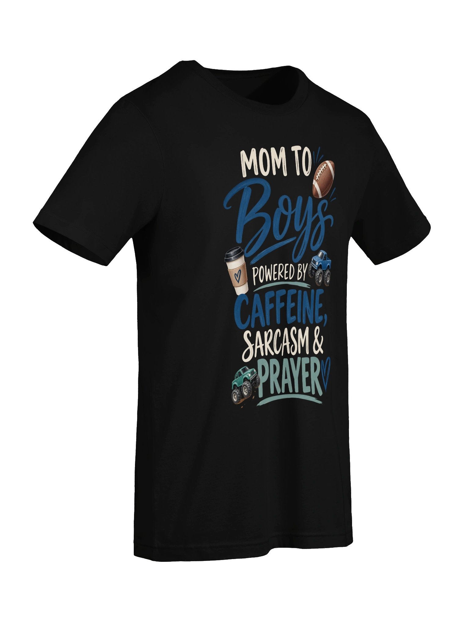 Mom to Boys—Caffeine, Sarcasm & Prayer T-Shirt product image (7)