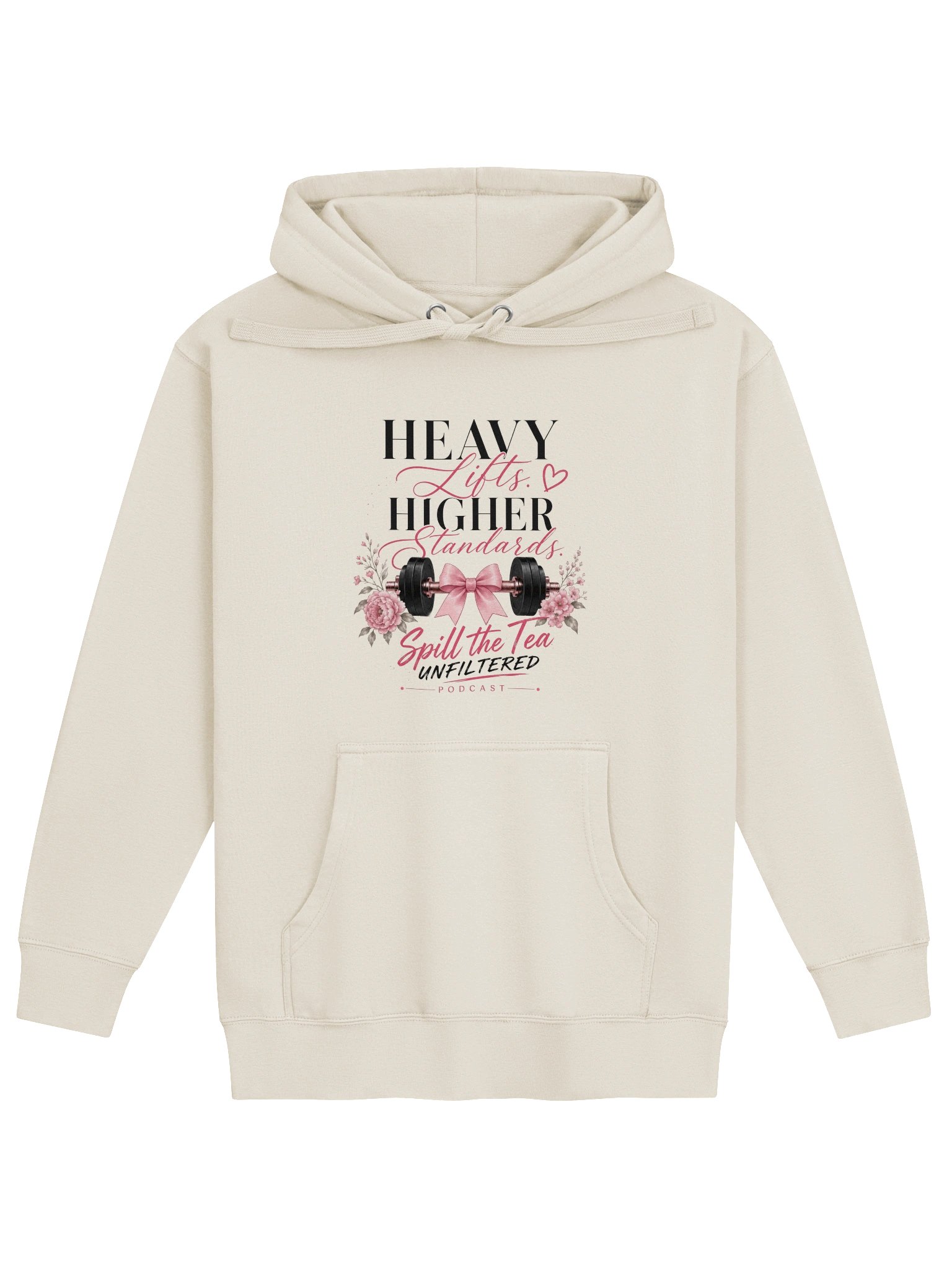 Heavy Lifts, Higher Standards Hoodie product image (1)