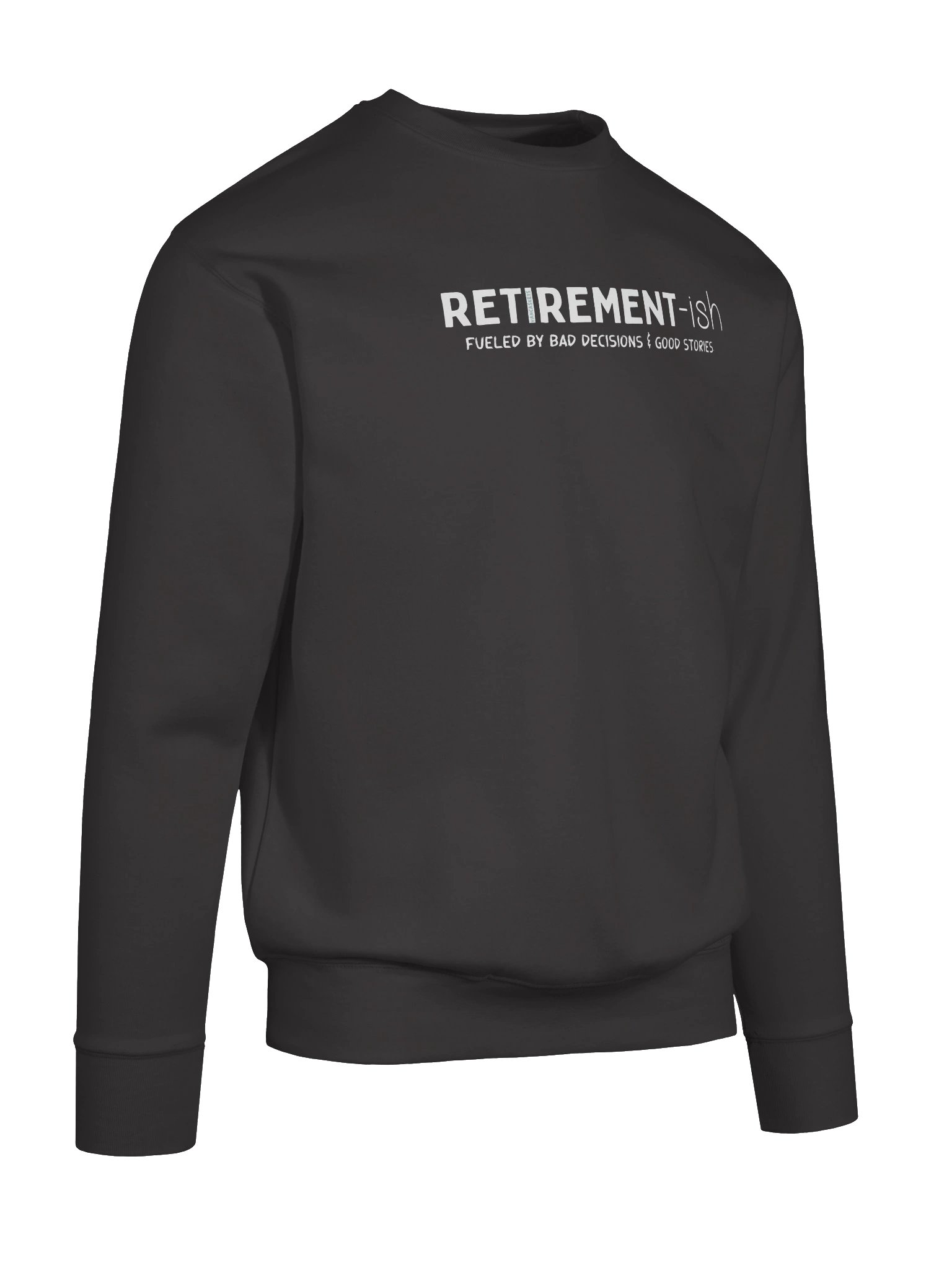 Retirement-ish Sweatshirt (Front Only) product image (7)