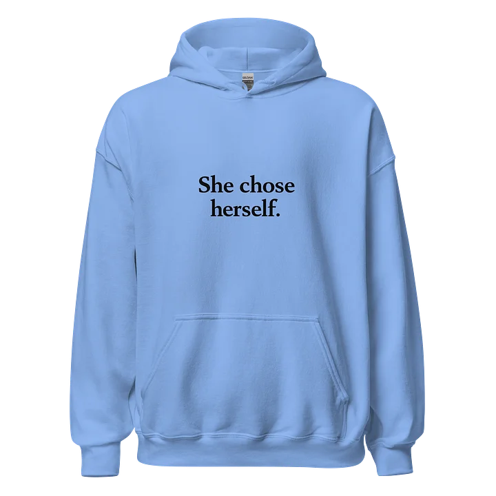 She Chose Herself Hoodie – Quiet Power Edition product image (1)
