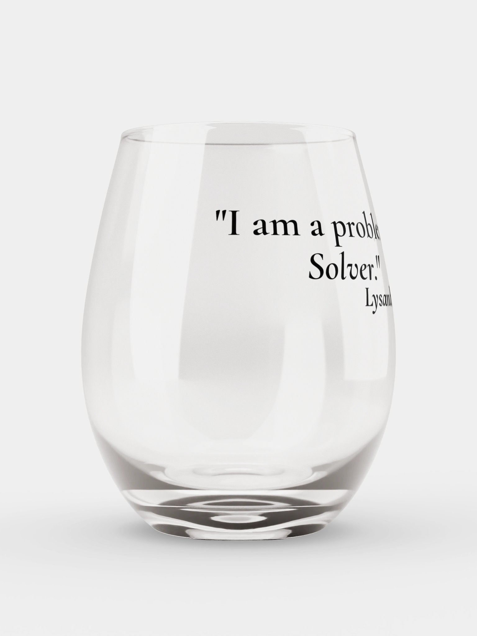 "I Am a Problem... Solver." Stemless Wine Glass ⭐ product image (6)
