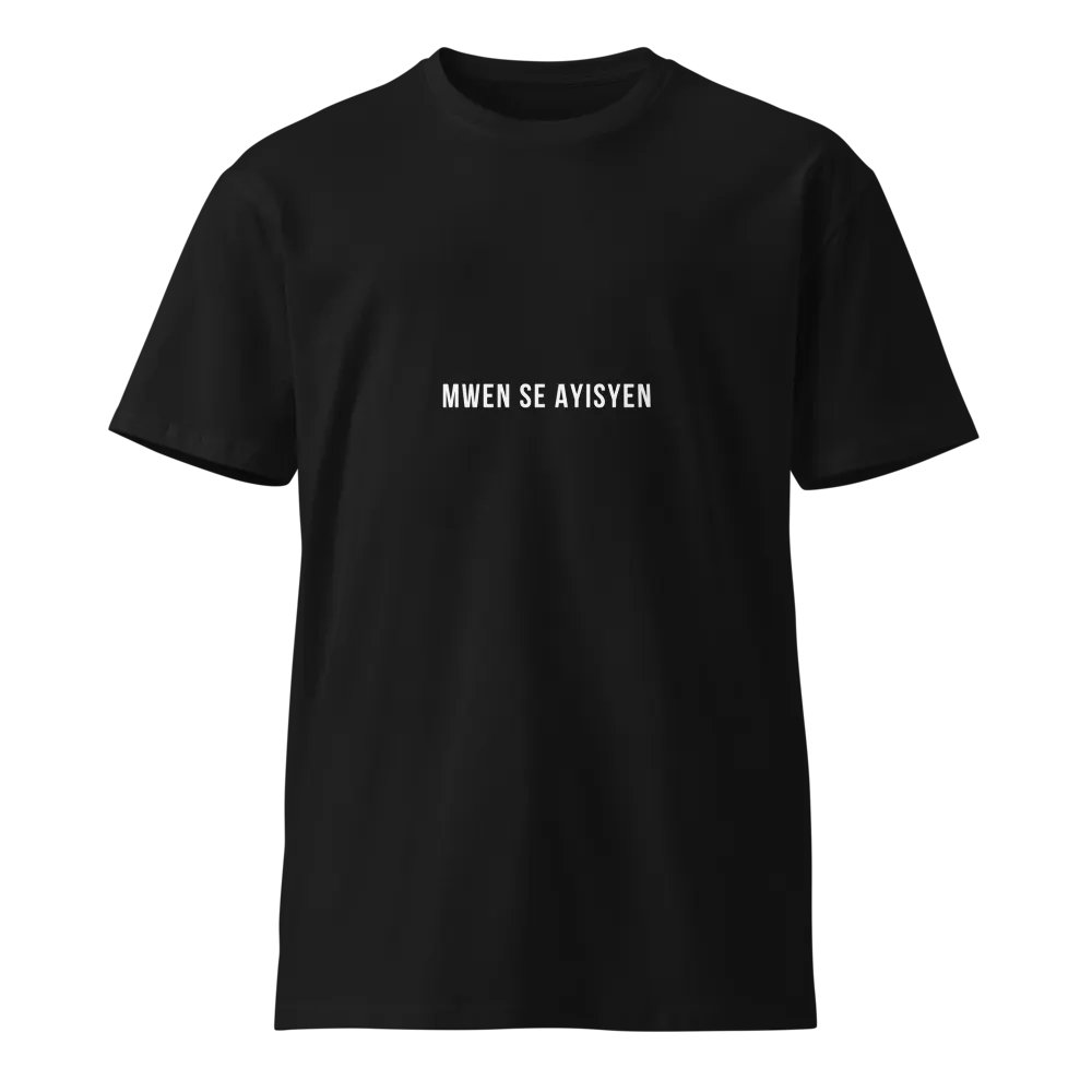 Mwen Se Ayisyen Unisex T-Shirt product image (1)