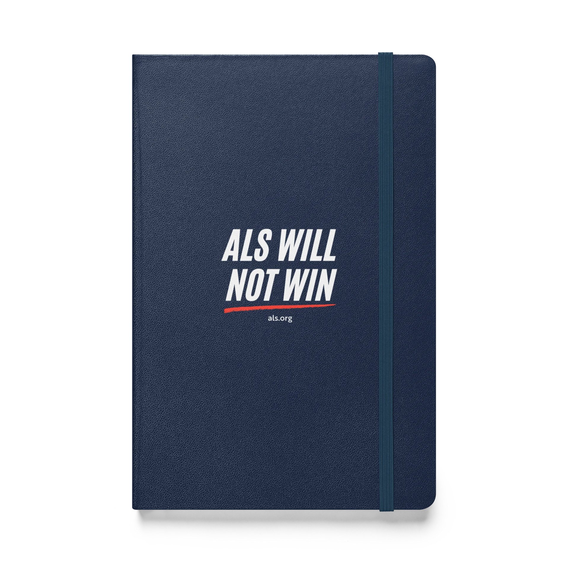 ALS Will Not Win Hardcover Notebook Journal product image (1)