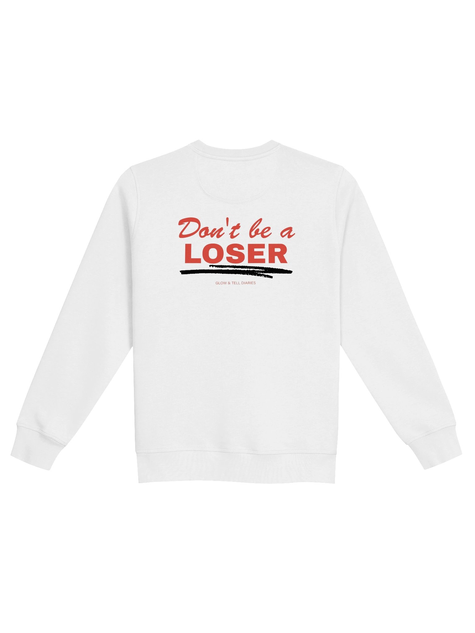 Don't be a LOSER uniex sweater (white) product image (2)
