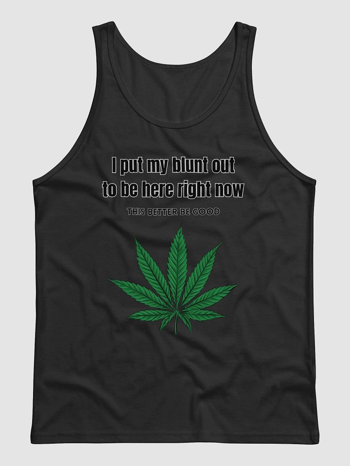 i put my blunt out tanktop product image (1)