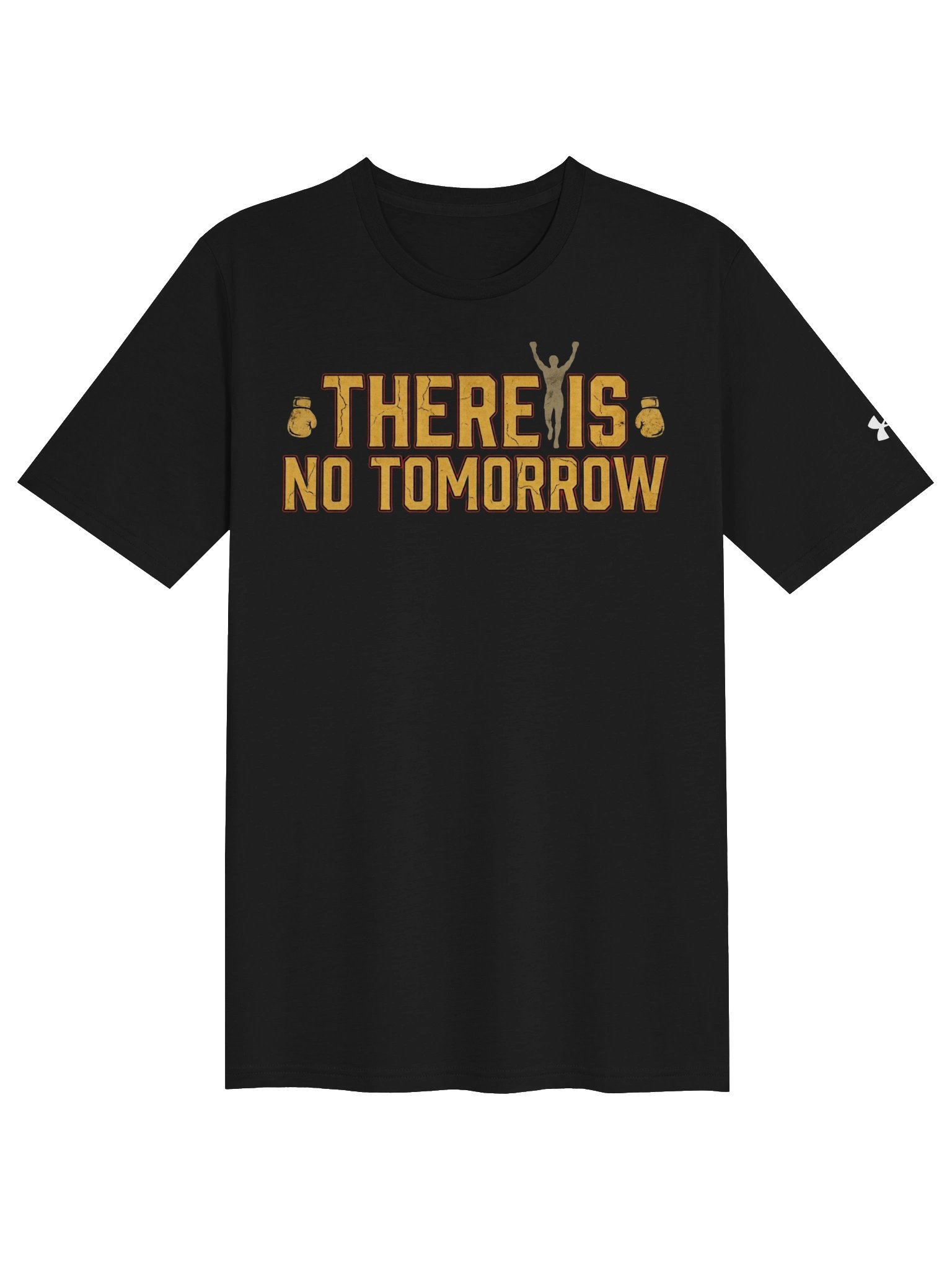 There Is No Tomorrow UA T-Shirt product image (1)
