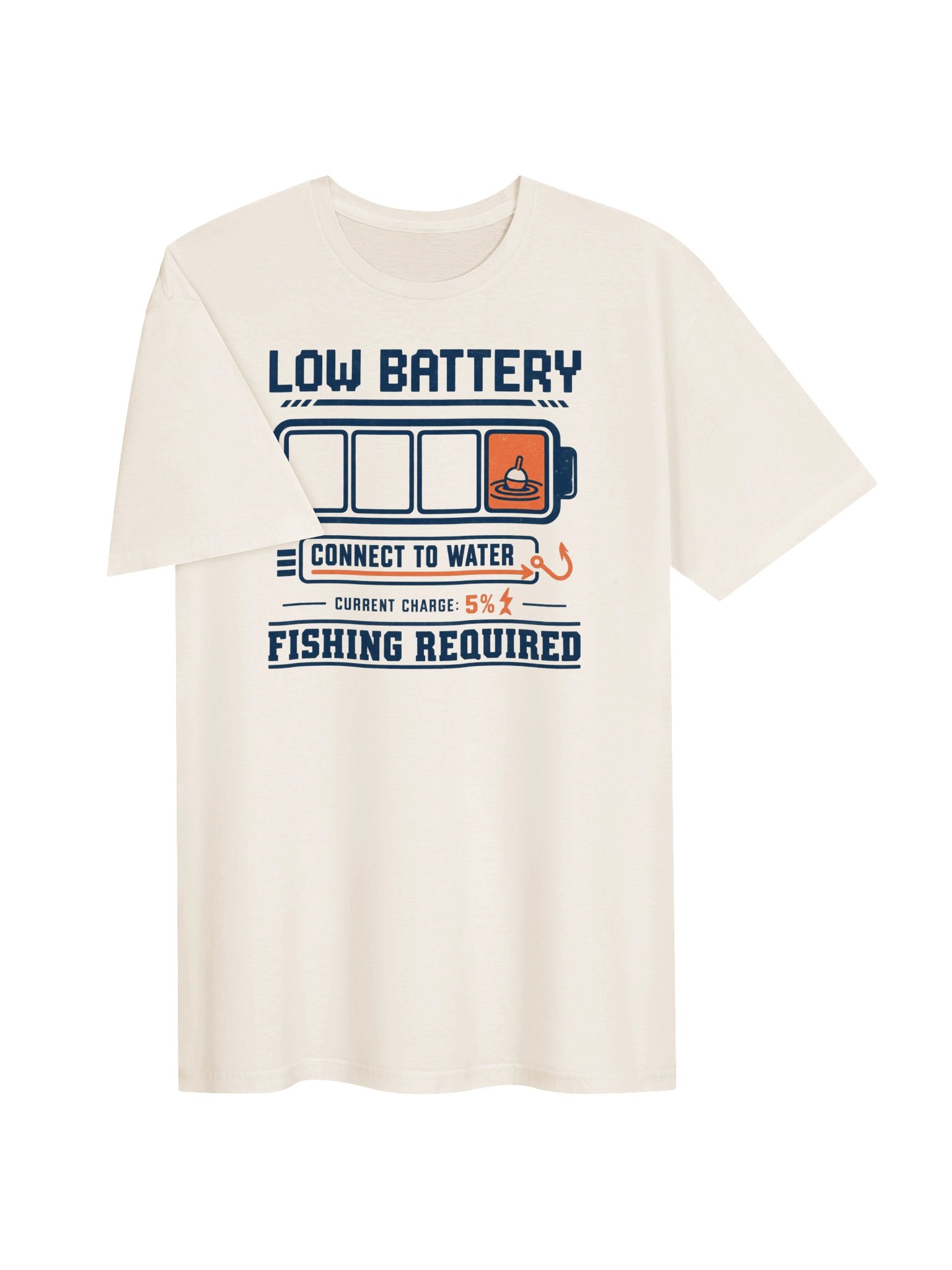 Low Battery — Fishing Required T-Shirt product image (3)
