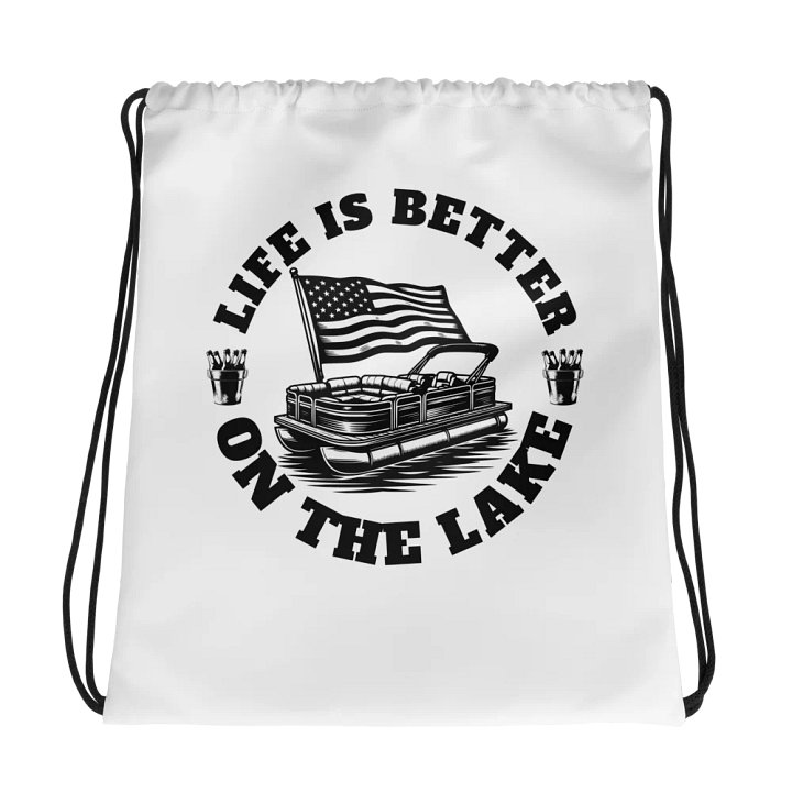 Life is better on the lake - Drawstring Bag product image (1)