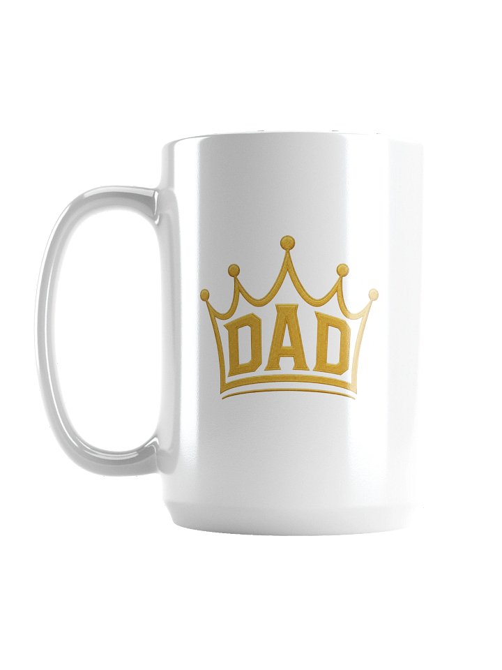 King Dad Coffee Mug – Father’s Day Edition product image (1)
