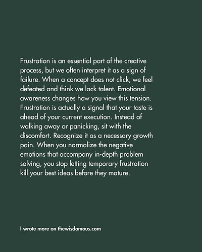 on the value of creative frustration