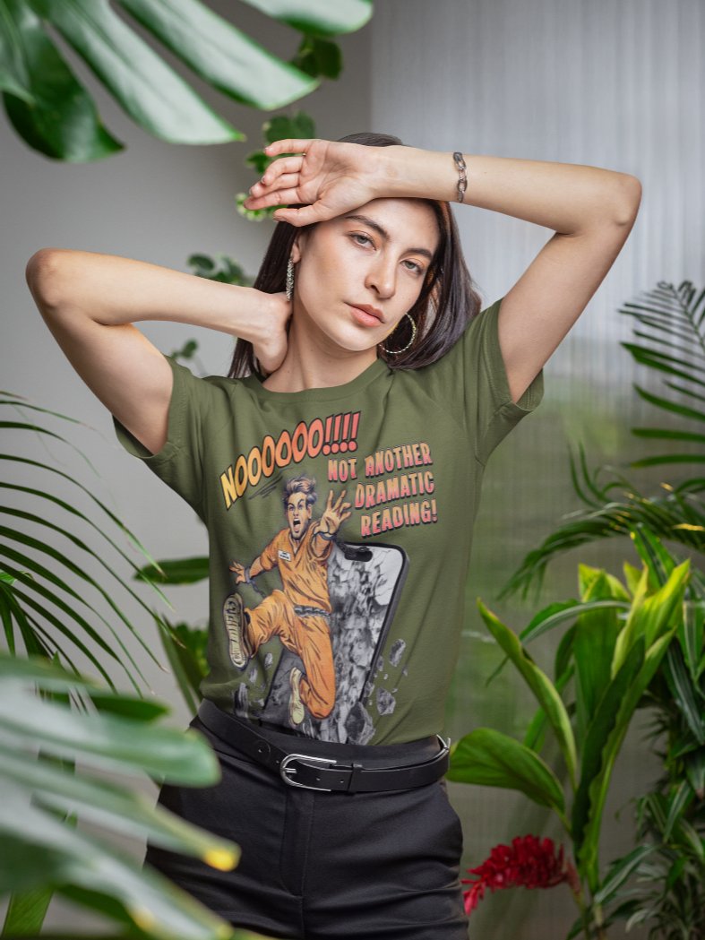 Not Another Dramatic Reading Funny Graphic T Shirt product image (42)
