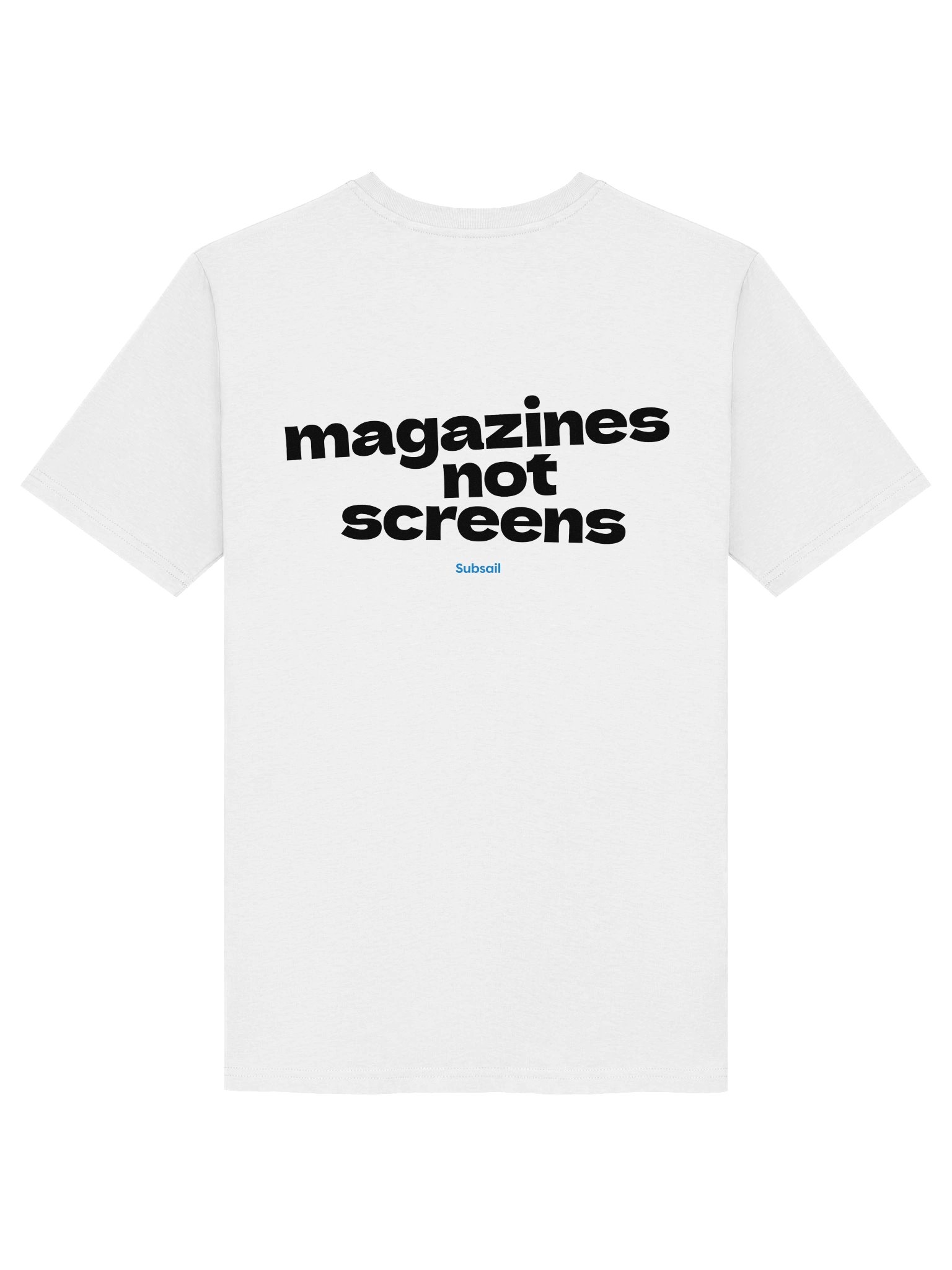 Subsail x Magazines Not Screens white tee product image (12)