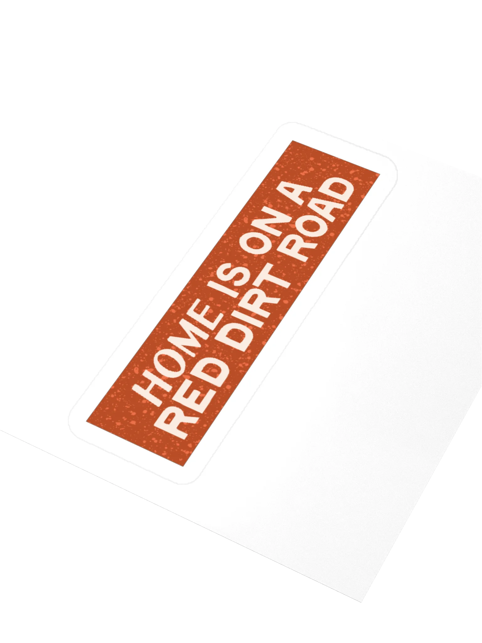 Home is on a Red Dirt Road Sticker product image (9)