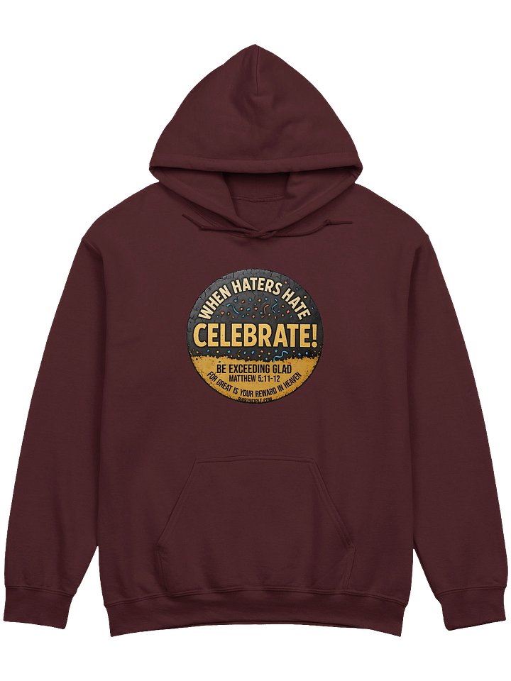 When Haters Hate Celebrate Hoodie product image (17)
