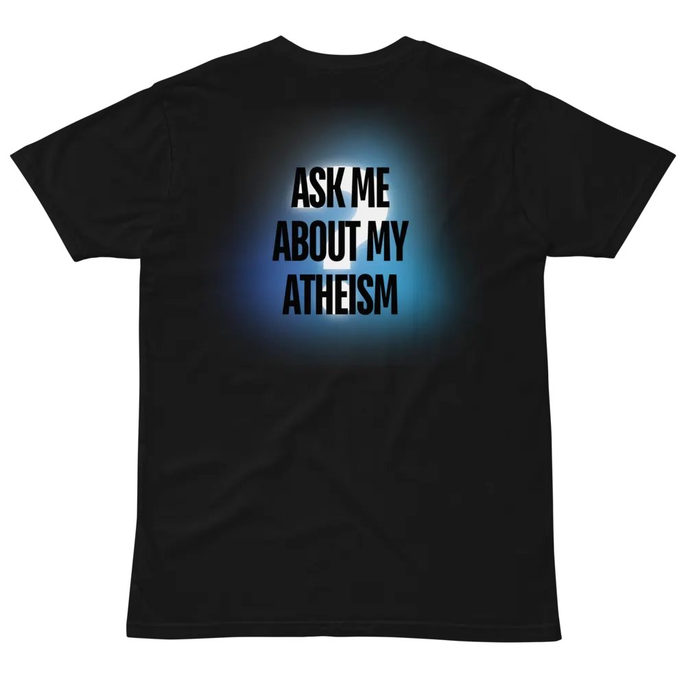 Ask Me About My Atheism Tee Shirt product image (9)