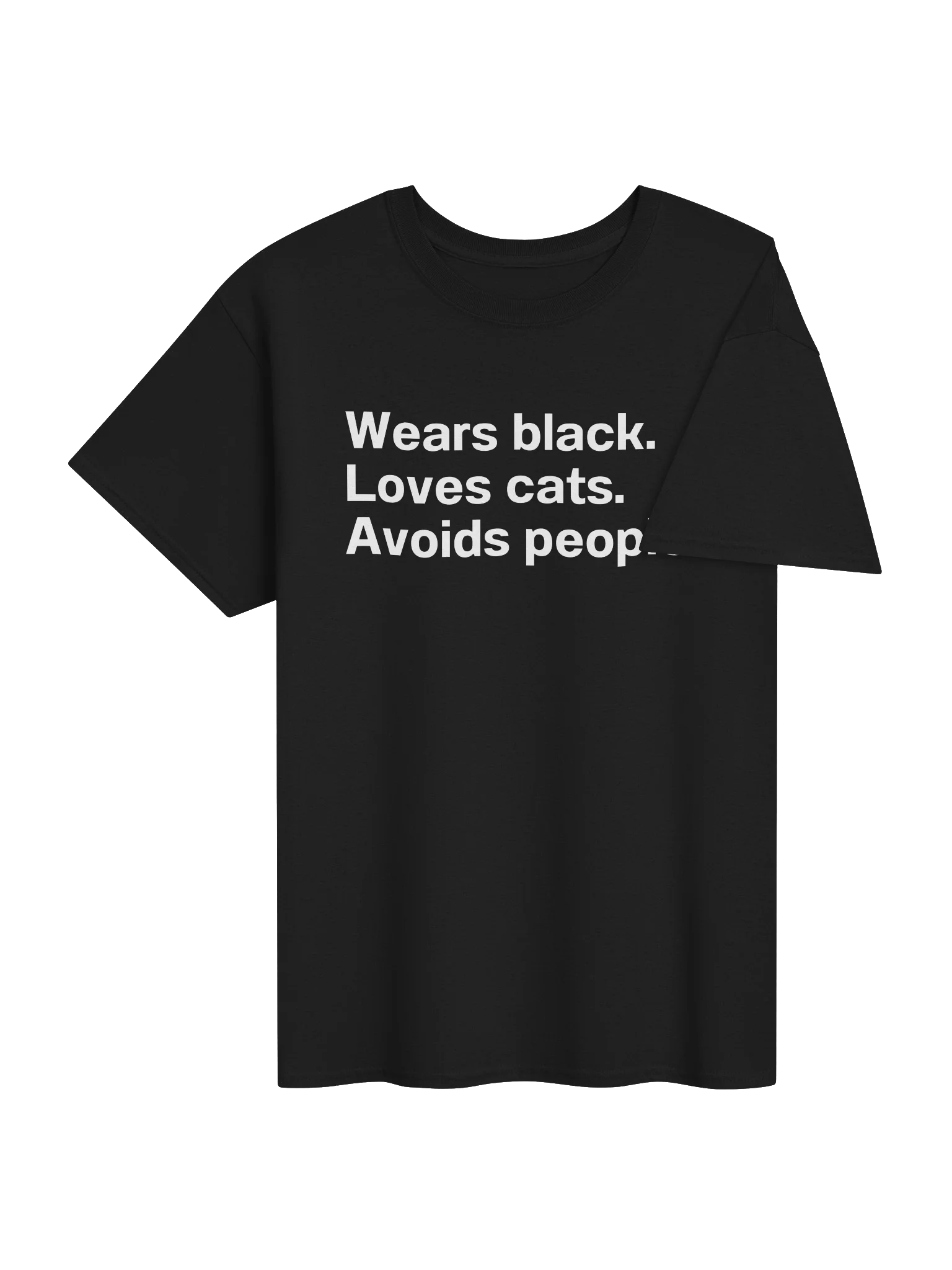 Wears black. Loves cats. Avoids people. Unisex Shirt product image (4)