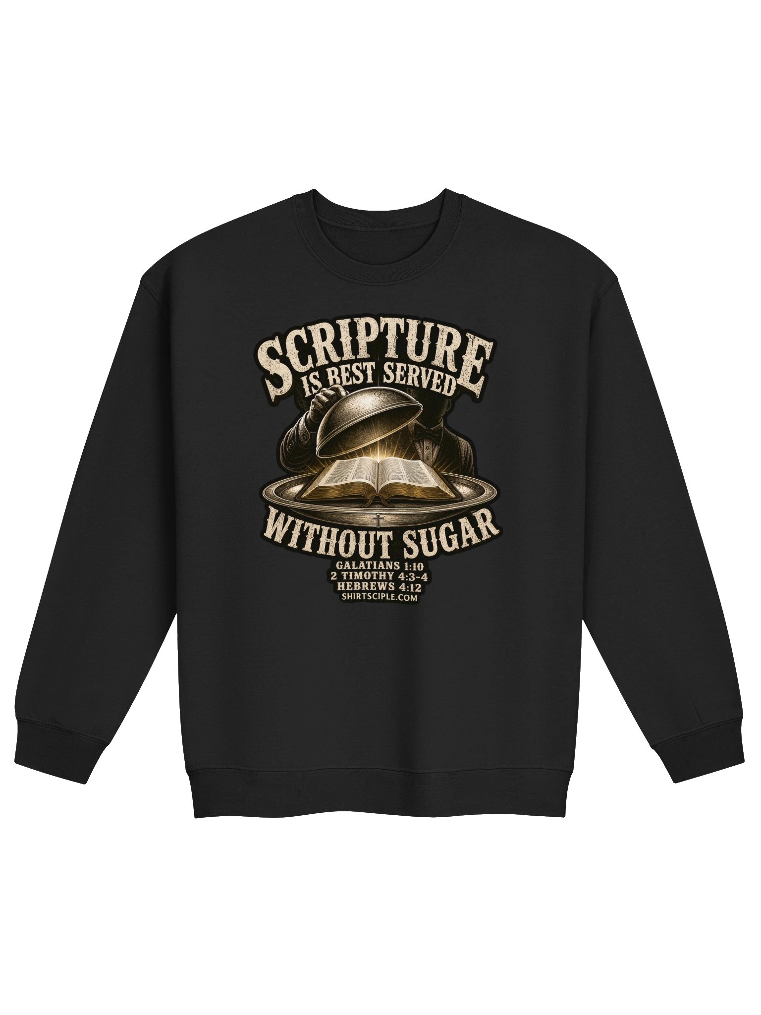 Scripture Is Best Served Without Sugar Sweatshirt product image (1)