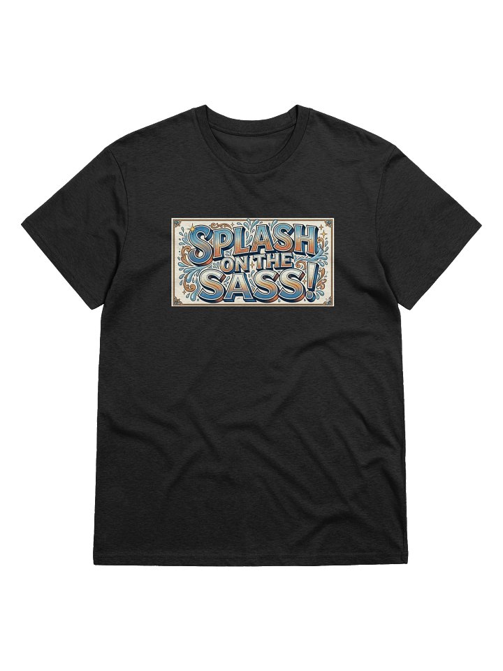 SPLASH ON THE SASS Retro Typographic Tee — Stanley/Stella product image (1)