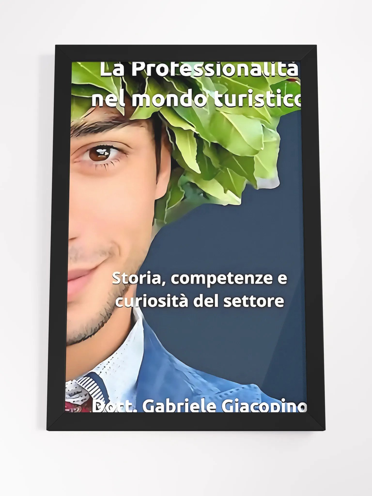 Poster Incorniciato “La Professionalità nel Mondo Turistico" product image (4)