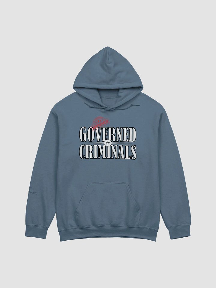Governed By Criminals - U.S. Approved - Gildan Classic Hoodie product image (2)