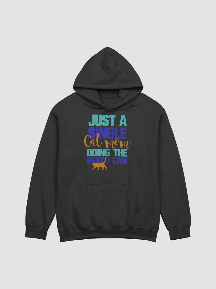 Single cat mom - hoodie product image (5)