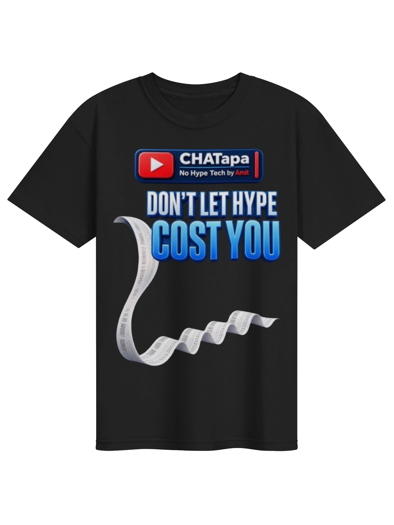 CHATapa “Don’t Let Hype Cost You” Tee product image (5)